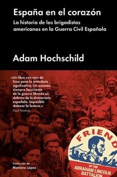 España en el Corazón. Adam Hochschild (TD)