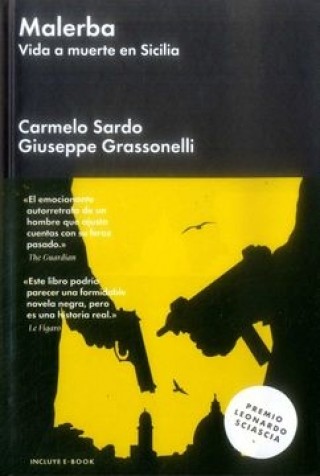 Malerba: Vida a Muerte en Sicilia, Carmelo Sardo Y Giuseppe Grassonelli (TD)
