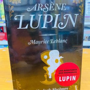 Arsene Lupin Vs. Herlock Sholmes. MAURICE LEBLANC