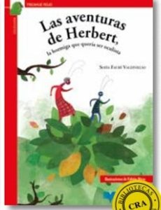 Las Aventuras De Herbert, La Hormiga Que Queria Ser Oculista
