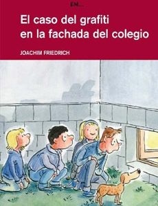 El Caso Del Grafiti En La Fachada Del Colegio