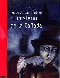 EL MISTERIO DE LA CAÑADA