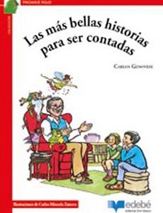 Las Mas Bellas Historias Para Ser Contada