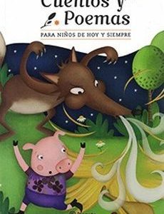 Cuentos y poemas para niños de hoy y siempre