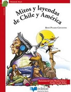 Mitos Y Leyendas De Chile Y America