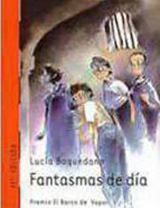 FANTASMAS DE DÍA