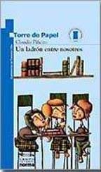 Un Ladron Entre Nosotros