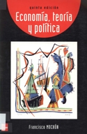 economia. teoria y policitca/ Francisco Mochon