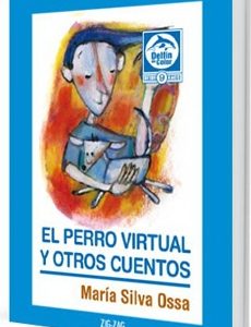 El Perro Virtual Y Otros Cuentos