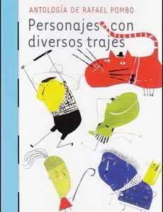 PERSONAJES CON DIVERSOS TRAJES