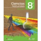 CIENCIAS NATURALES 8º BÁSICO TODOS JUNTOS(Biología + Física + Química)