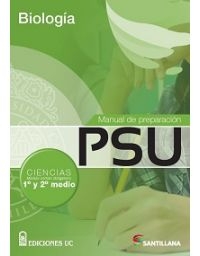 MANUAL DE PREPARACIÓN PSU BIOLOGÍA 1° Y 2° MEDIO