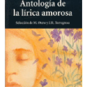 Antología de la lírica amorosa/Varios Autores