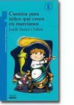 Cuentos Para Niños Que Creen En Marcianos