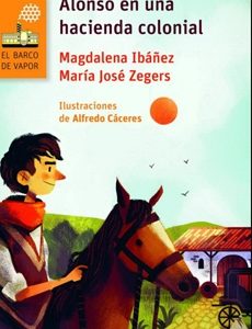 ALONSO EN UNA HACIENDA COLONIAL