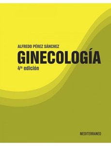 Ginecologia Pérez Sánchez 4° Edicion