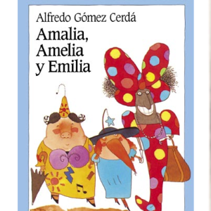 Amalia, Amelia y Emilia