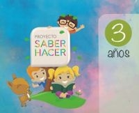 CAJA PARVULO 3 AÑOS SABER HACER (Libro Lenguaje Integrado + Libro De Entorno + Material Concreto) NOVEDAD