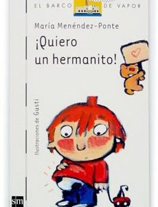 QUIERO UN HERMANITO!