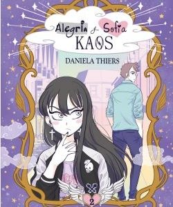 ALEGRIA Y SOFIA. KAOS #2. THIERS DANIELA