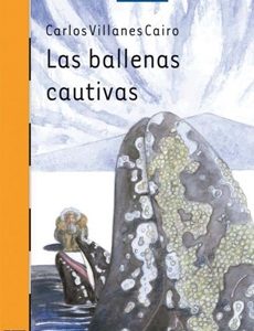 LAS BALLENAS CAUTIVAS