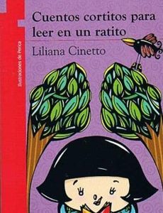 Cuentos Cortitos Para Leer En Un Ratito