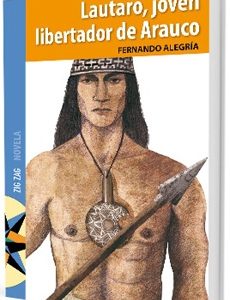 Lautaro Joven Libertador De Arauco