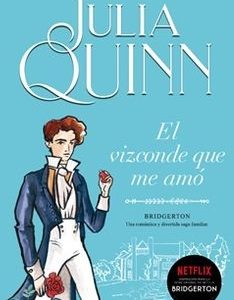 El Vizconde que me amo. Bridgerton #2 (Julia Quinn)