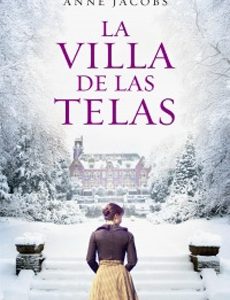 La Villa De Las Telas (La Villa De Las Telas #1)
