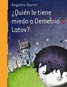 QUIEN LE TIENE MIEDO A DEMETRIO LATOV?