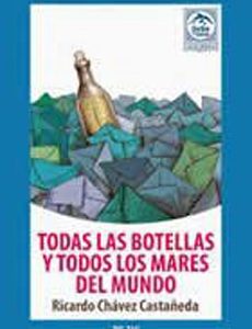 Todas Las Botellas Y Todos Los Mares Del Mundo