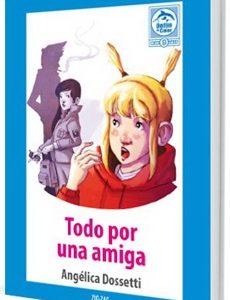 Todo Por Una Amiga