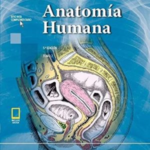 Anatomía Humana 5° Edición Tomo 2 Latarjet / Ruiz Liard