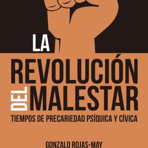 La Revolución del Malestar