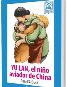 Yu Lan El Niño Aviador De China
