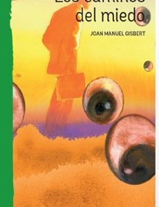 Los caminos del miedo