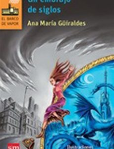 UN EMBRUJO DE SIGLOS