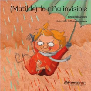Matilde, La niña invisible