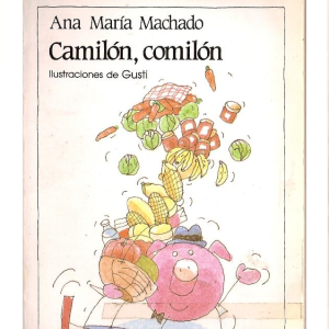 Camilón, comilón