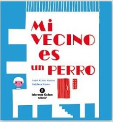 Mi vecino es un perro