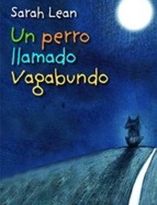 Un perro llamado vagabundo