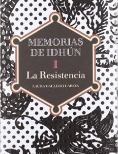 (Memorias De Idhun #1) La Resistencia