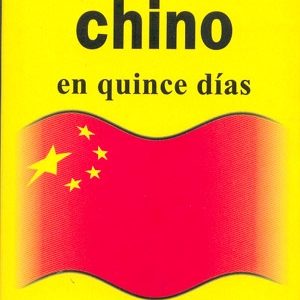 Hablar Chino En Quince Días Guía De Conversación
