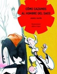 Como cazamos al hombre del saco