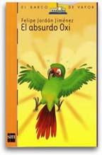 EL ABSURDO OXI