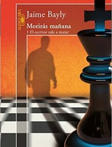 Moriras Mañana 1 El Escritor Sale A Matar