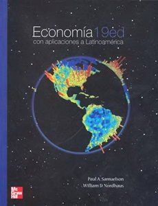 Economia. Aplicaciones A Latinoamerica 19° Edicion/ Samuelson, Paul A