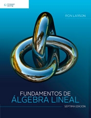 Fundamentos de Álgebra Lineal, 7ª Ed.