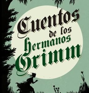 Cuentos de los Hermanos Grimm (Clásicos Ilustrados)