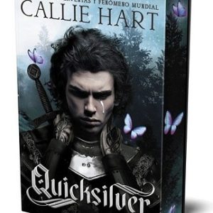QUICKSILVER. Autor. HART CALLIE.